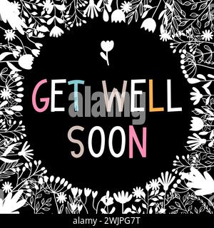 Get well soon. Inspirational and motivating phrase. Lettering design for poster, banner, postcard. Quote, slogan. Vector illustration Stock Vector