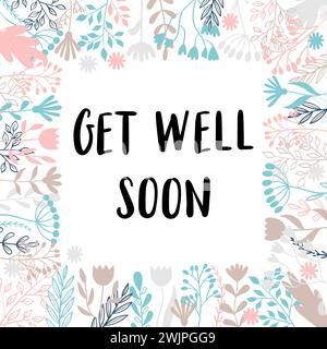 Get well soon. Inspirational and motivating phrase. Quote, slogan. Lettering design for poster, banner, postcard. Vector illustration Stock Vector