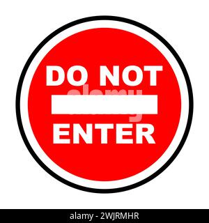 Icon illustration of do not enter circle sign. Sign do not enter isolated on white background warning sign do not enter. Stock Vector