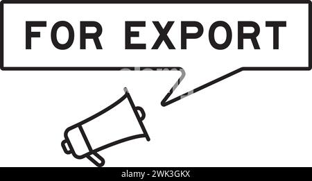 Megaphone icon with speech bubble in word for export on white background Stock Vector