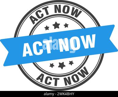 act now stamp. act now round sign. label on transparent background Stock Vector