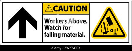 Caution Sign, Workers Above Falling Material Stock Vector