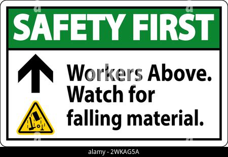 Safety First Sign, Workers Above Falling Material Stock Vector