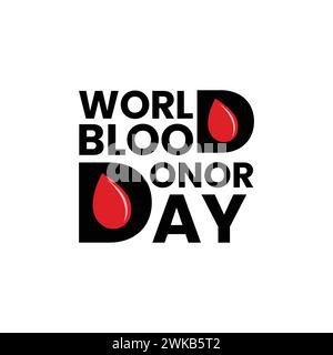 Blood donor day vector lettering with blood icon on it. 14 June celebrating blood donor day for medicine health care. Stock Vector