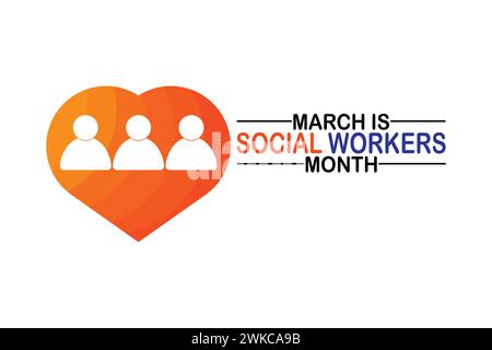 March Is Social Workers Month wallpaper with typography. March Is Social Workers Month, background Stock Vector