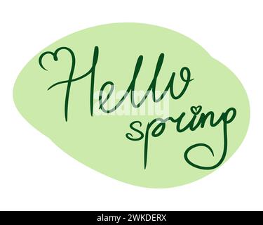 Hand lettering hello spring isolated on white background for spring postcards, banners, design Stock Vector