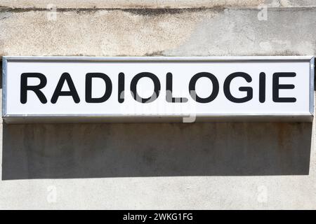 Radiology sign on a wall called radiologie in French language Stock Photo