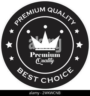Premium Quality in Black and White, Premium quality Label Vector, Best Choice Stock Vector
