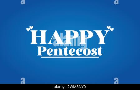 Happy Pentecost Amazing Text And colorful background illustration design Stock Vector