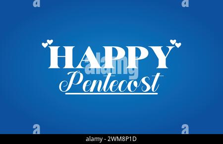 Happy Pentecost Amazing Text And colorful background illustration design Stock Vector