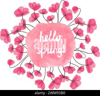 Hello spring vector illustration. Watercolor pink splash and delicate flowers isolated on white. Round floral decorative element for design Stock Vector