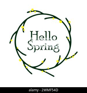 Hello spring in round floral frame on white background for spring designs with yellow flowers.  Stock Vector