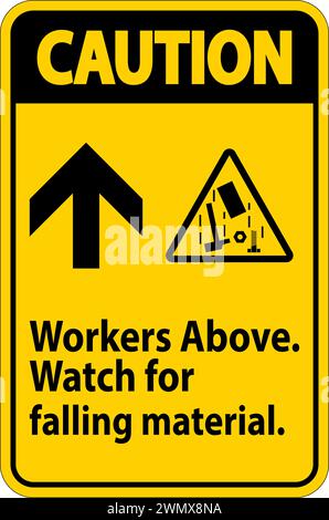 Caution Sign, Workers Above Falling Material Stock Vector