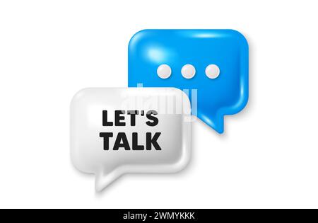 Lets talk tag. Connect offer sign. Chat speech bubble 3d icon. Vector Stock Vector