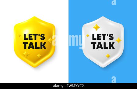 Lets talk tag. Connect offer sign. Shield 3d banner with text box. Vector Stock Vector