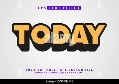Today 3d editable text effect vector Stock Vector