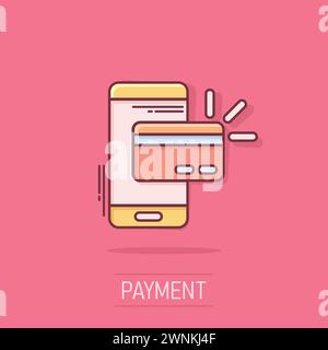 Smartphone paying icon in comic style. Nfc credit card cartoon vector illustration on isolated background. Banking splash effect business concept. Stock Vector