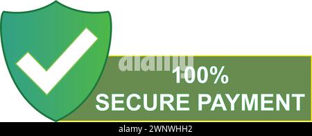 100% Secure Payment Shield, Secure Payment Badge label , Payment security, Secure protected payments icon Stock Vector