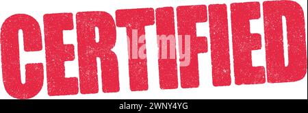 Vector illustration of the word Certified in red ink stamp Stock Vector