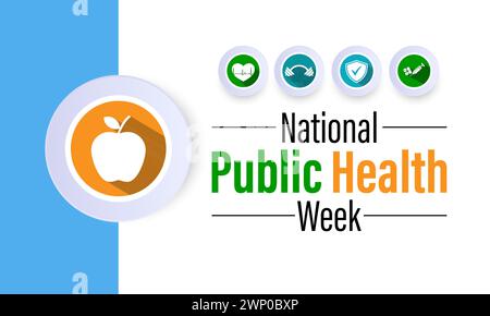 National Public Health Week Observed every year of April 1 to April 7 ...
