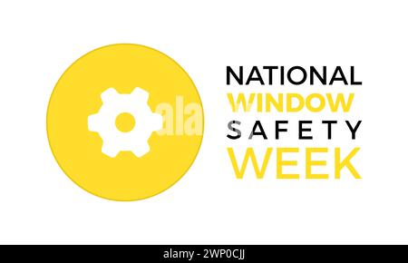 National Window Safety Week celebrated every year of April 4th-10th, Vector banner, flyer, poster and social medial template design. Stock Vector