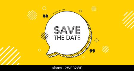 Save the date tag. Calendar meeting offer. Chat speech bubble banner. Vector Stock Vector