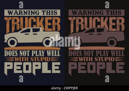 Truck Shirt, Truck Driver Shirt, Funny Truck Shirt, Truck Driving Shirt, Truck Lover Shirt, Trucker Dad Shirt, Driver Birthday Gift Stock Vector