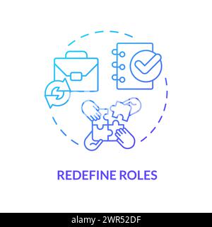 Redefine roles blue gradient concept icon Stock Vector
