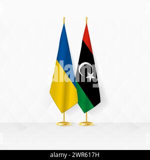 Ukraine and Libya flags on flag stand, illustration for diplomacy and other meeting between Ukraine and Libya. Vector illustration. Stock Vector