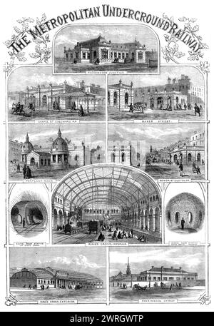 The Metropolitan Underground Railway, 1862. Stations of the world's first passenger-carrying designated underground railway. 'Paddington Junction; Chapel St. Edgeware Rd.; Baker Street; Portland Road; Gower St. Euston Rd.; signal man's station at King's Cross; King's Cross, interior; signal man's station at King's Cross - interior; King's Cross, exterior; Farringdon Street...the great idea of burrowing beneath what may be called the venous system of London - that is, its reticulation of gas, water, and sewage pipes - and creating a huge artery along which a stream of traffic should constantly Stock Photo