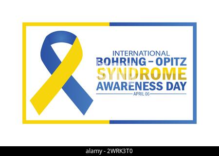 International Bohring Opitz Syndrome Awareness Day. April 06. Suitable for greeting card, poster and banner. Stock Vector