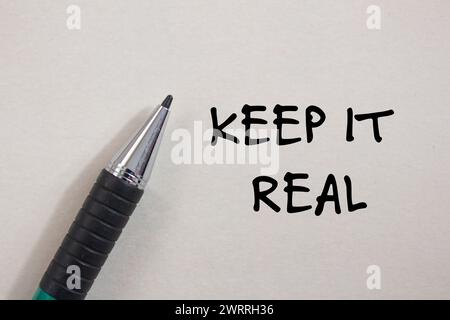 Keep it real words written on white paper. Conceptual symbol. Copy space. Stock Photo