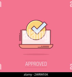 Laptop check mark icon in comic style. Computer approval cartoon  vector illustration on isolated background. Confirm splash effect business concept. Stock Vector