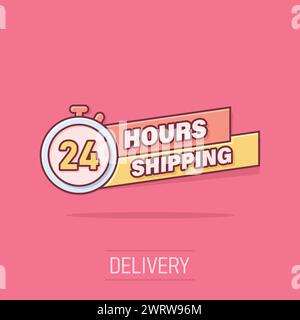 Shipping 24 hours icon in comic style. Delivery countdown cartoon vector illustration on isolated background. Quick service time splash effect sign bu Stock Vector