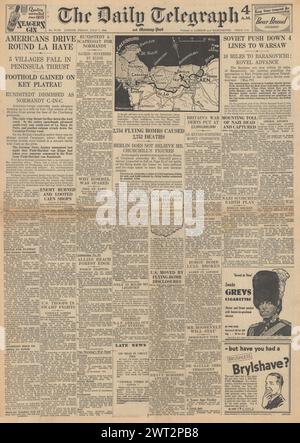 1944 Daily Telegraph front page reporting Battle for La Haye, Red Army advance on East Prussia, German Army losses on Eastern Front and V1 rocket casualties Stock Photo