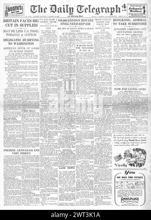 1945 The Daily Telegraph front page reporting Britain facing supplies cuts, London housing repairs and Japanese to surrender in Hong Kong Stock Photo