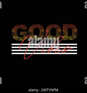 Good Vibes Wave Line Gradient Typography t shirt graphic design print vector Stock Vector
