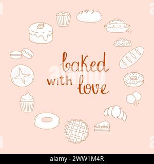 Baked with love lettering and frame with baked sweets, doodle style flat vector outline illustration for kids coloring book Stock Vector