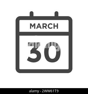 March 30 Calendar Day or Calender Date for Deadline and Appointment Stock Vector