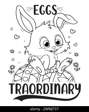 Easter day T-shirt design for all Easter day lovers. Egg- Traordinary. Stock Vector