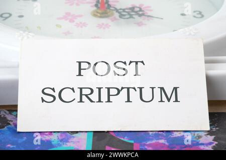 Post Scriptum Signs POST SCRIPTUM ancient Latin saying meaning - afterthought, afterwards ...