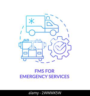 FMS for emergency services blue gradient concept icon Stock Vector