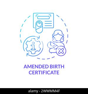 Amended birth certificate blue gradient concept icon Stock Vector