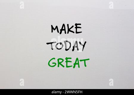 Make great today words written on white paper. Conceptual symbol. Copy space. Stock Photo