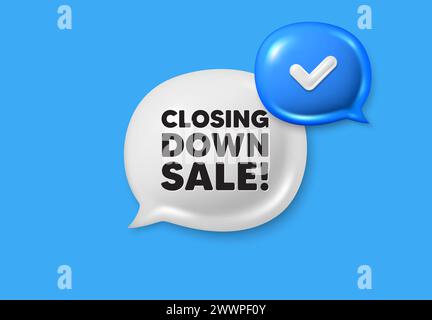 Closing down sale. Special offer price sign. Text box speech bubble 3d icons. Vector Stock Vector