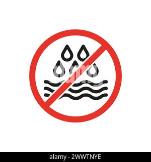 No water symbol. Prohibition sign with water drops and waves. Not waterproof icon. Vector illustration. EPS 10. Stock Vector