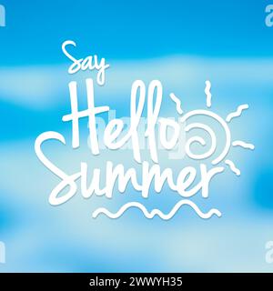 Say Hello Summer Text, Vector Illustration Stock Vector