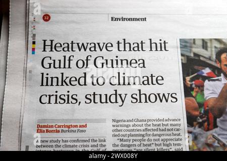 'Heatwave that hit Gulf of Guinea linked to climate crisis, study shows' Guardian newspaper headline environment article  23 March 2024 London UK Stock Photo