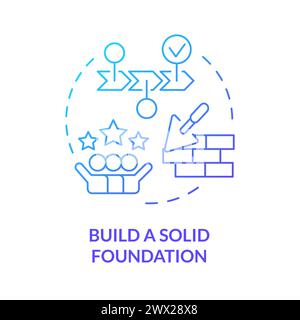Build solid foundation blue gradient concept icon Stock Vector