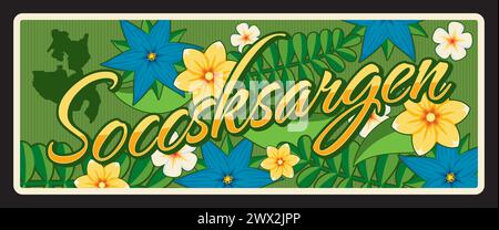 Soccsksargen administrative area in Philippines. Vector travel plate, vintage tin sign, retro vacation postcard or journey signboard. Old plaque with blooming flowers and map of Region Stock Vector